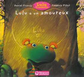 Couverture du produit · Lulu a un amoureux