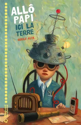 Couverture du produit · Allo, papi ? Ici la terre !