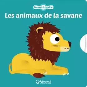 Couverture du produit · Tourne et Devine - les animaux de la savane