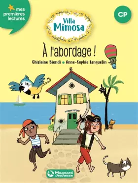 Couverture du produit · Villa Mimosa 2 - A l'abordage !