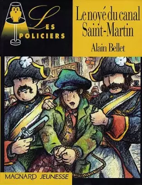 Couverture du produit · Le noyé du canal Saint-Martin