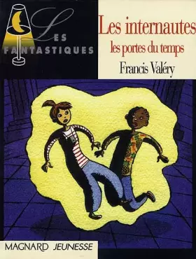 Couverture du produit · LES INTERNAUTES. : Les portes du temps