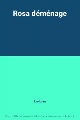 Couverture du produit · Rosa déménage