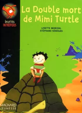 Couverture du produit · la double mort de mimi turtle