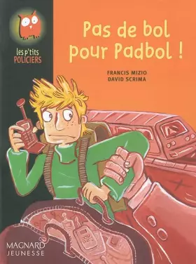 Couverture du produit · Pas de bol pour Padbol !