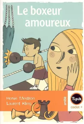 Couverture du produit · Le boxeur amoureux