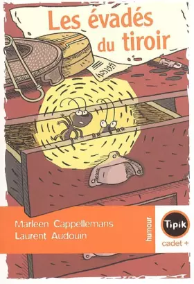 Couverture du produit · Les évadés du tiroir