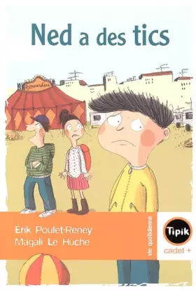 Couverture du produit · Ned a des tics