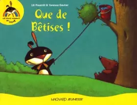 Couverture du produit · Que de bétises !