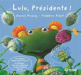 Couverture du produit · Lulu présidente !