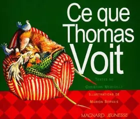 Couverture du produit · Ce que Thomas voit