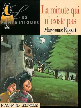 Couverture du produit · La minute qui n'existe pas