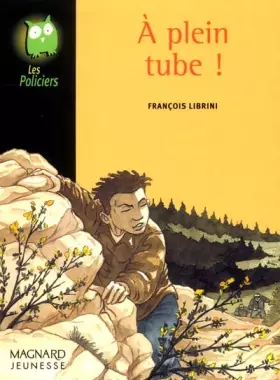 Couverture du produit · A plein tube !