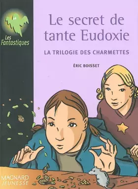 Couverture du produit · Le Secret de Tante Eudoxie