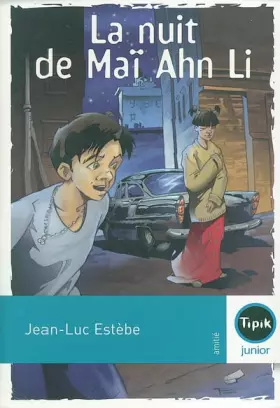 Couverture du produit · La nuit de Maï Ahn Li