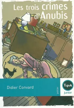 Couverture du produit · Les trois crimes d'Anubis