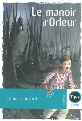 Couverture du produit · Le manoir d'Orleur