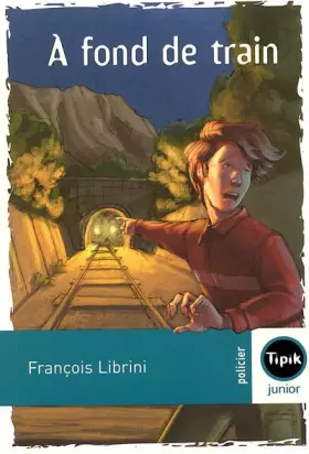 Couverture du produit · A fond de train