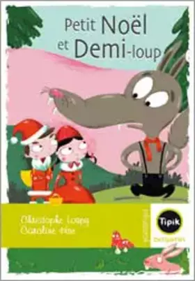 Couverture du produit · Petit Noël et Demi-Loup