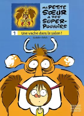 Couverture du produit · Une vache dans le salon !