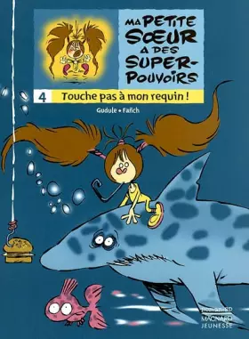 Couverture du produit · Touche pas à mon requin !