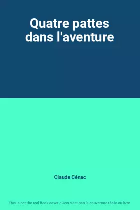 Couverture du produit · Quatre pattes dans l'aventure