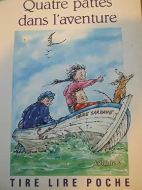 Couverture du produit · Quatre pattes dans l'aventure
