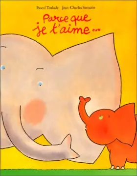 Couverture du produit · Parce que je t'aime