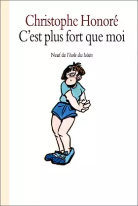 Couverture du produit · C'est plus fort que moi