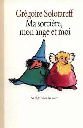 Couverture du produit · Ma sorcière, mon ange et moi