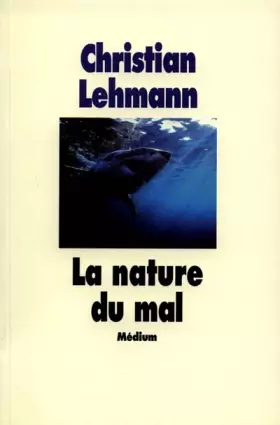 Couverture du produit · La Nature du mal