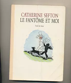 Couverture du produit · Le Fantôme et moi