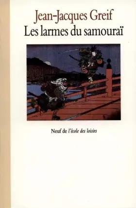 Couverture du produit · Larmes du samourai (les)