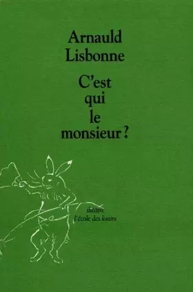 Couverture du produit · C'est qui le monsieur ?