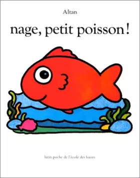Couverture du produit · Nage, petit poisson !