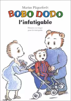 Couverture du produit · Bobo dodo l'infatigable