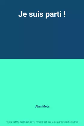 Couverture du produit · Je suis parti !