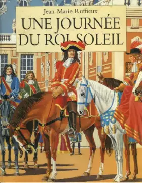 Couverture du produit · Une journée du Roi-Soleil