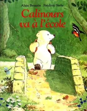 Couverture du produit · Calinours va a l'ecole
