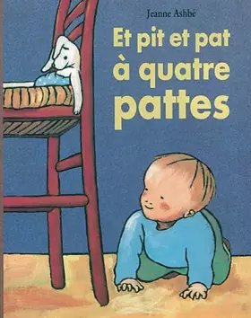 Couverture du produit · Et pit et pat a quatre pattes