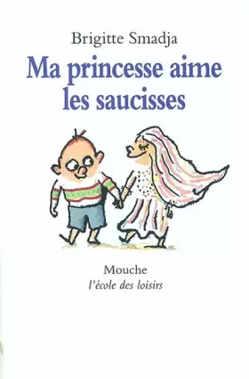 Couverture du produit · Ma princesse aime les saucisses