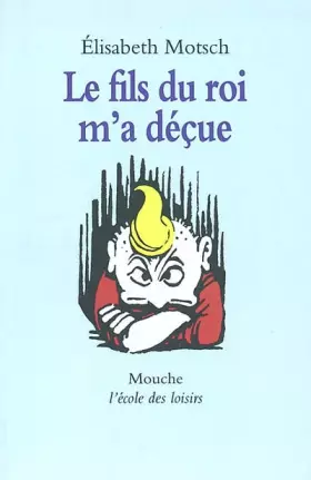 Couverture du produit · Fils du roi m'a decue (le)