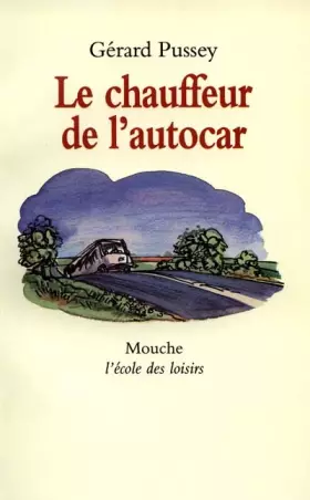 Couverture du produit · Le chauffeur de l'autocar
