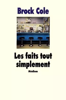 Couverture du produit · Faits tout simplement (les)