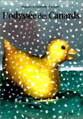 Couverture du produit · L'Odyssée des Canards