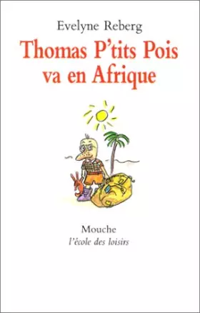 Couverture du produit · Thomas P'tits Pois va en Afrique