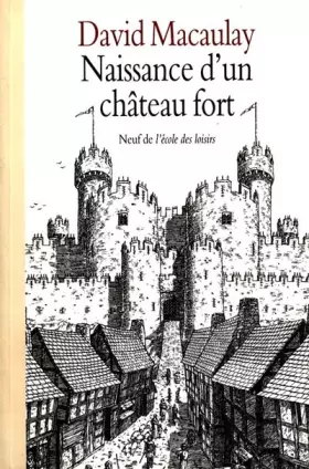 Couverture du produit · Naissance d'un château fort