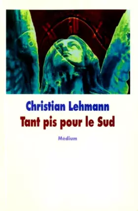 Couverture du produit · Tant pis pour le sud
