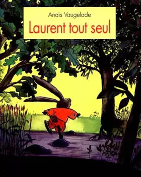Couverture du produit · Laurent tout seul