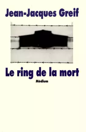 Couverture du produit · Le ring de la mort